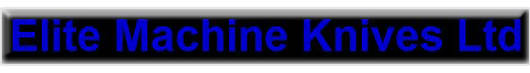Elite Machine Knives