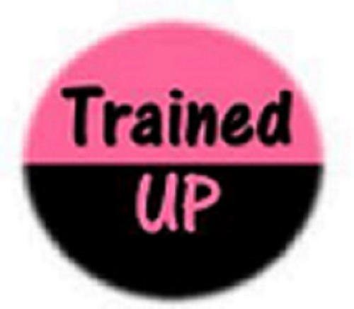 Trained Up