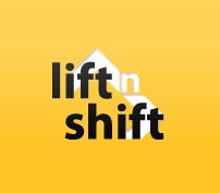 Lift n Shift