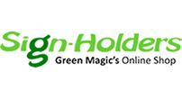 Sign Holders by Green Magic