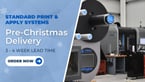 Pre-Christmas Delivery on Print and Apply Systems