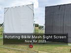 NEW - Rotating Black & White Mesh Sight Screen