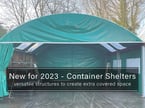 New for 2023 - Container Shelters