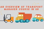 An Overview of Transport Manager Course in UK