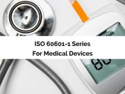 ISO 60601-1 Series for Medical Devices