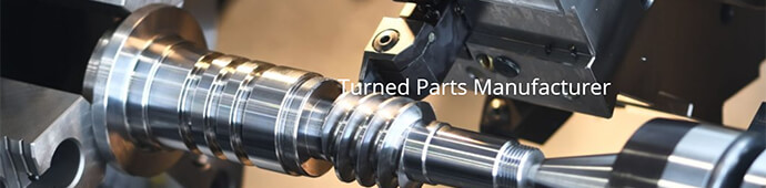 Turned Parts Manufacturer