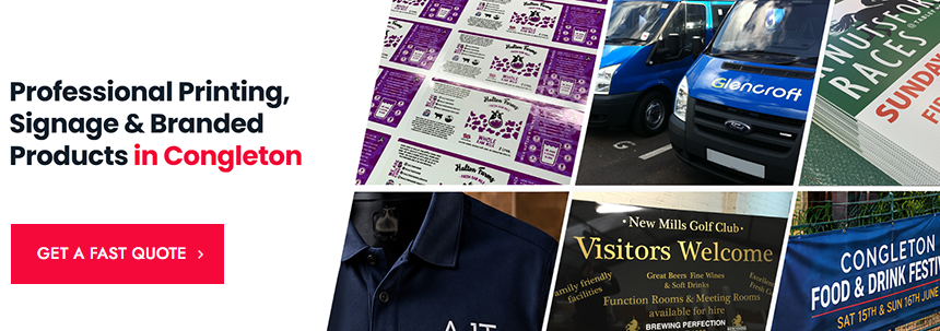 Professional Printing, Signage & Branded Products in Congleton