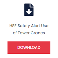 HSE Safety Alert Use of Tower Cranes