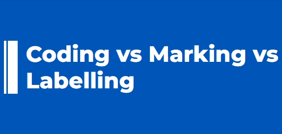 Coding vs Marking vs Labelling