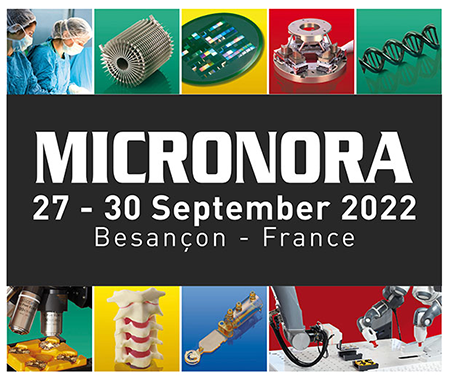 MICRONORA Trade Fair in Besançon, France  -  27 to 30 September 2022