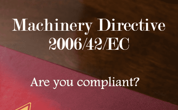 The Machinery Directive