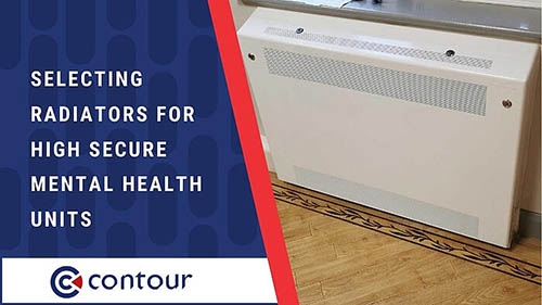Selecting Radiators for High Secure Mental Health Units