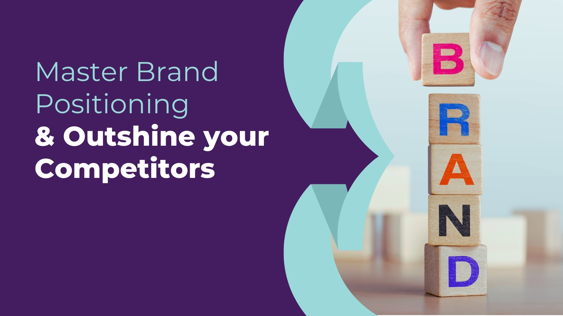 Mastering Your Brand Positioning & Competitor Analysis