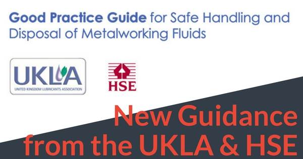 UKLA: Safe Handling & Disposal of Metalworking Fluids