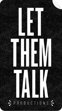 Let Them Talk Productions