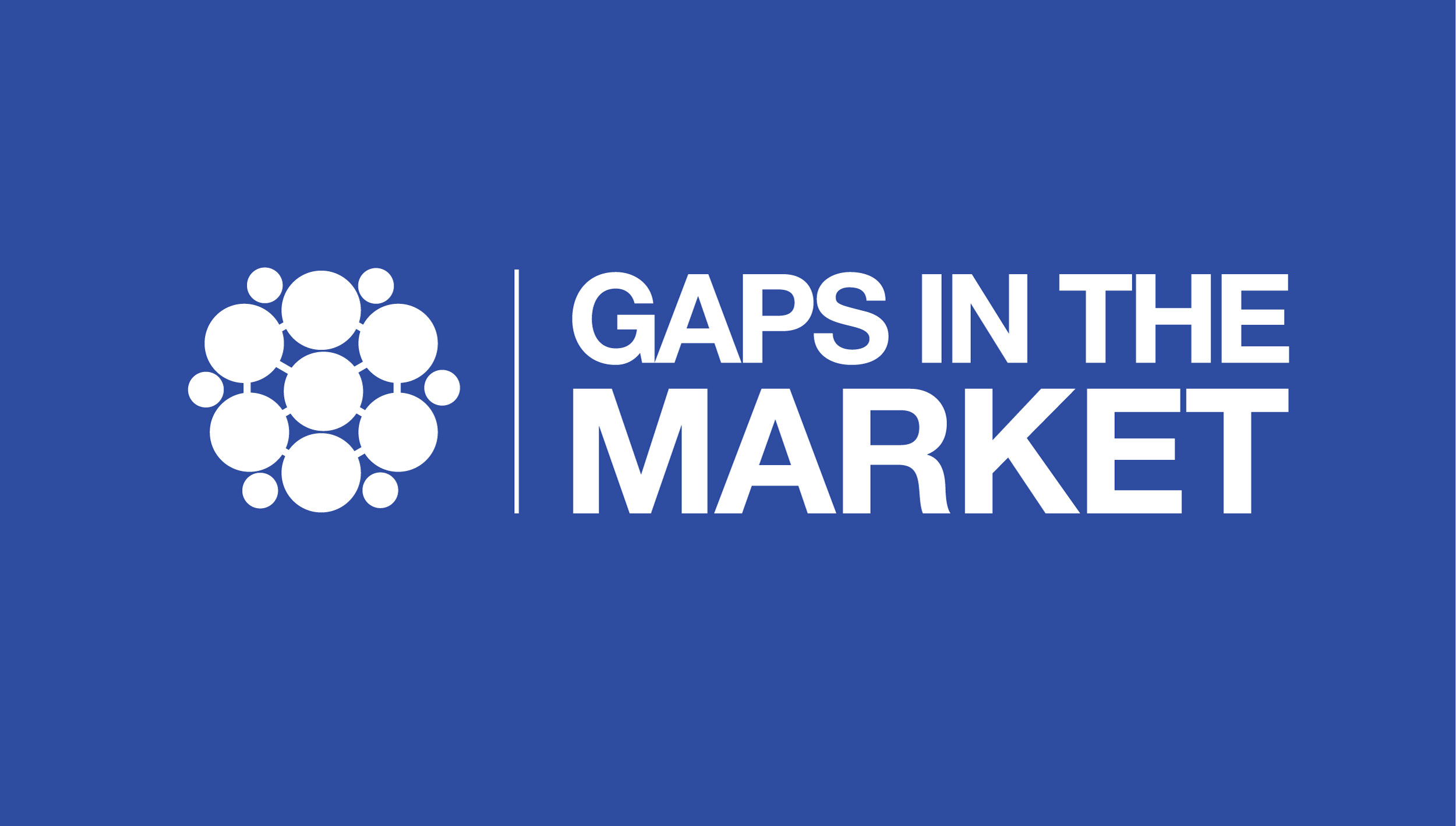Gaps In The Market