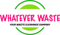 Whatever Waste Ltd